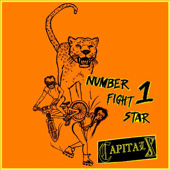 Capital X - Number 1 Fight Star - 2009